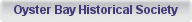 The Oyster Bay Historical Society