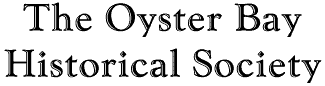 The Oyster Bay Historical Society