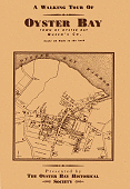 A Walking Tour of Oyster Bay